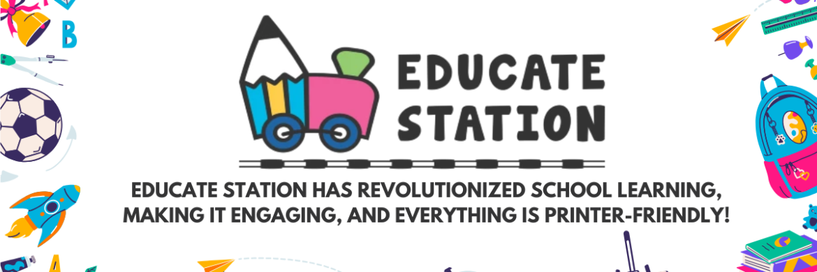 Slide with illustrated graphic of train, ball, rocket, backpack, etc. reading: "Educate Station has revolutionized school learning, making it engaging, and everything is printer-friendly!